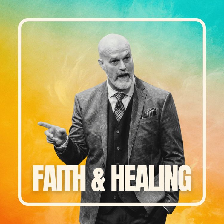 cover art for Faith & Healing | Pastor Shaun Garing