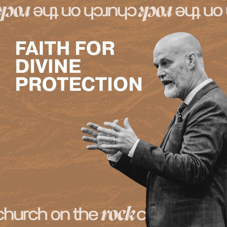 cover art for Faith for Divine Protection | Pastor Shaun Garing