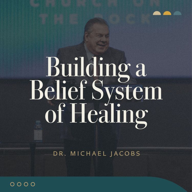 cover art for Building a Belief System of Healing | Dr. Michael Jacobs