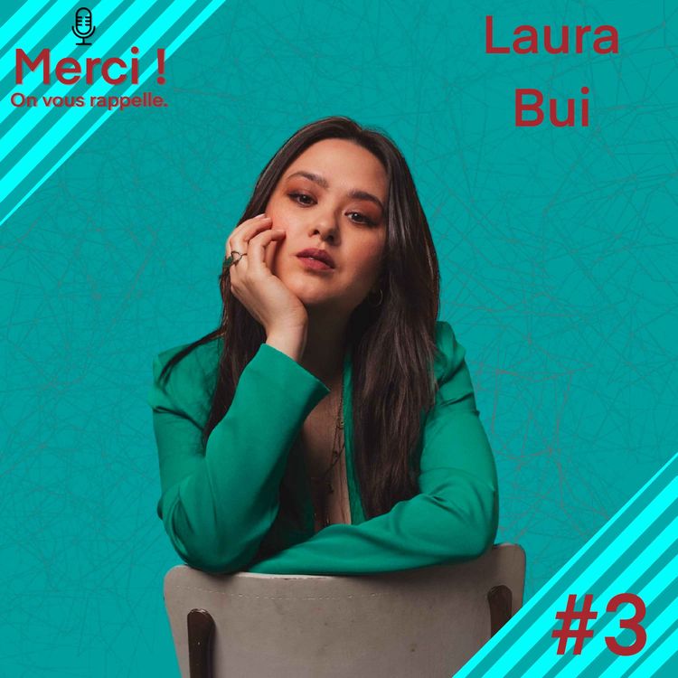 cover art for #3 INTERVIEW DE LAURA BUI,PRODUCTRICE