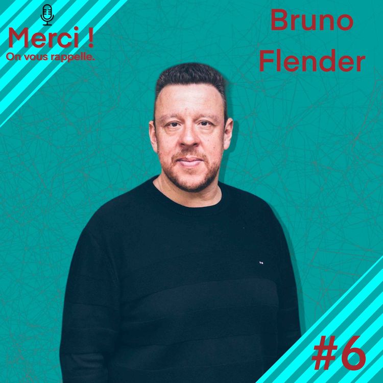 cover art for #6 INTERVIEW DE BRUNO FLENDER,ACTEUR