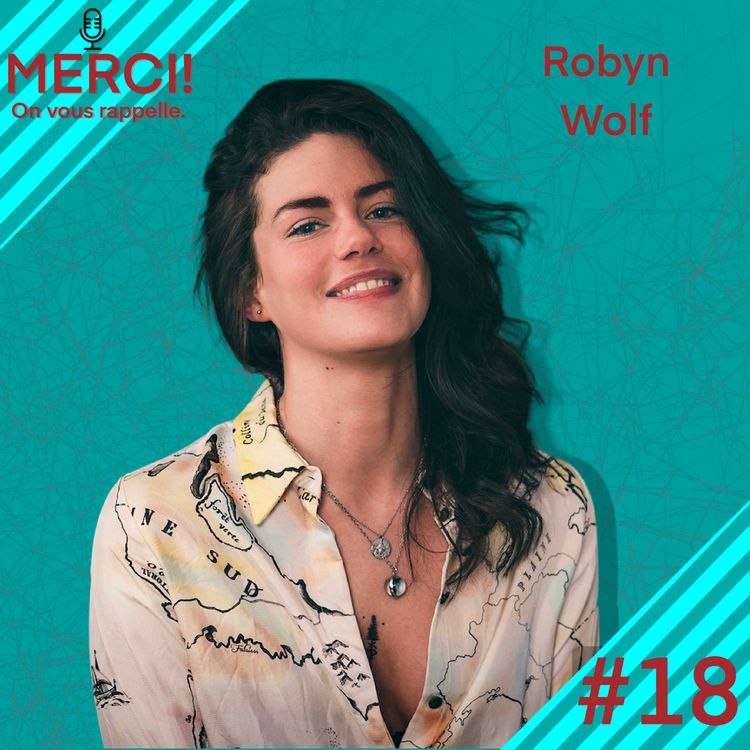 cover art for #20 INTERVIEW DE ROBYN WOLF, ACTRICE