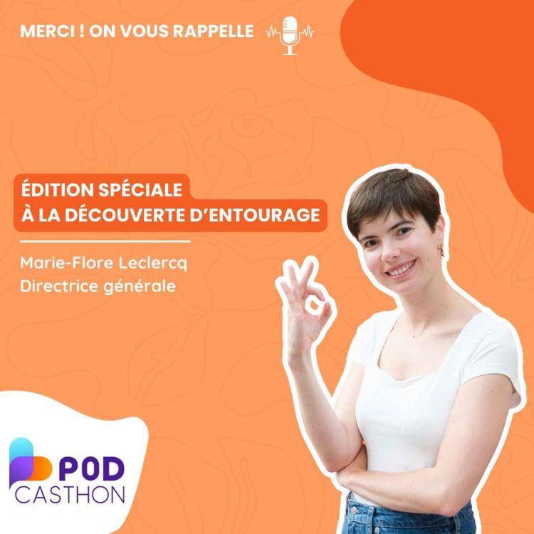 cover art for EDITION SPECIALE DU PODCASTHON A LA DECOUVERTE D'ENTOURAGE