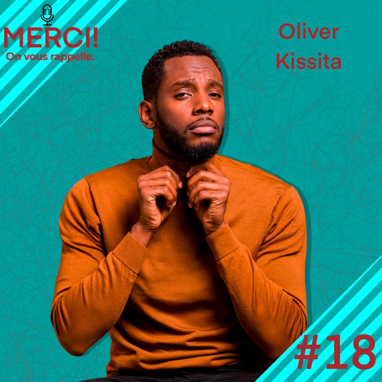 cover art for #18 REDIFFUSION INTERVIEW DE OLIVIER KISSITA, REALISATEUR ET ACTEUR