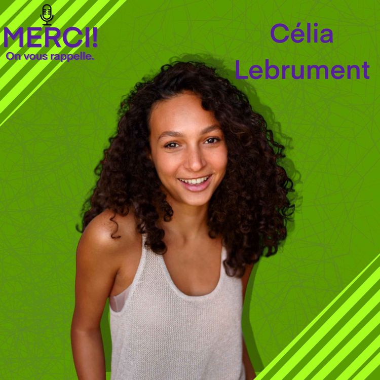 cover art for #3 INTERVIEW DE CELIA LEBRUMENT, ACTRICE