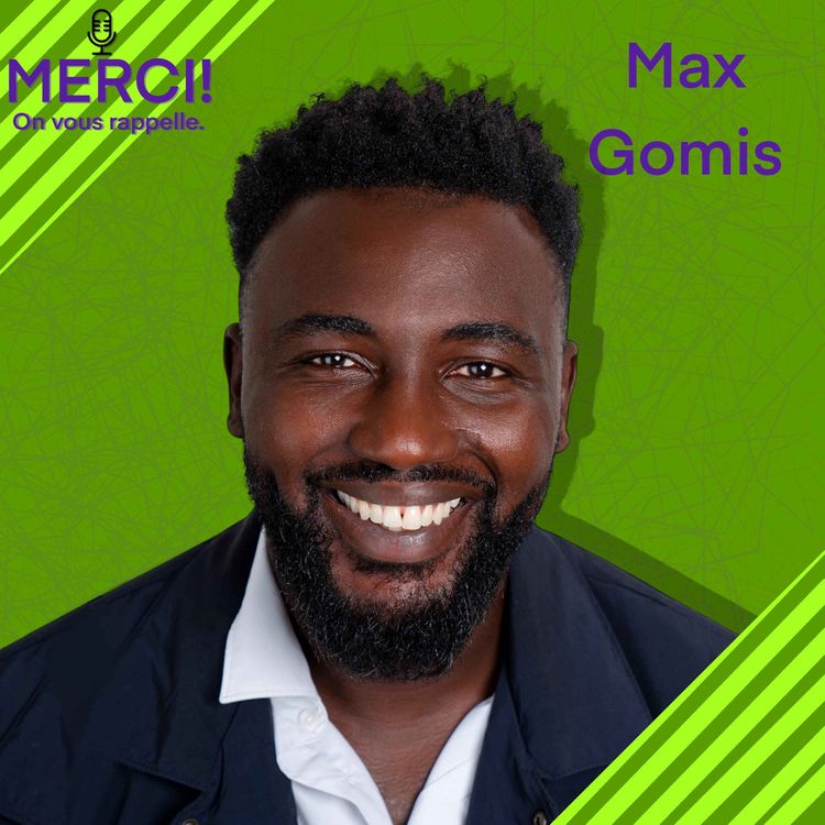 cover art for #10 INTERVIEW DE MAX GOMIS, ACTEUR