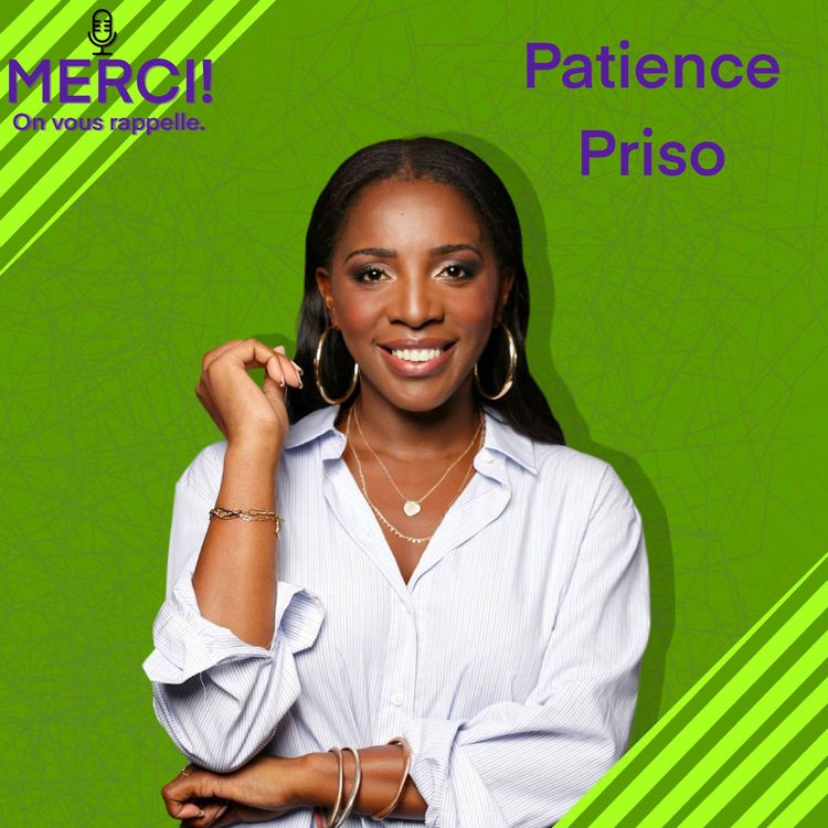 cover art for #12 INTERVIEW DE PATIENCE PRISO, PRODUCTRICE ET CONSULTANTE