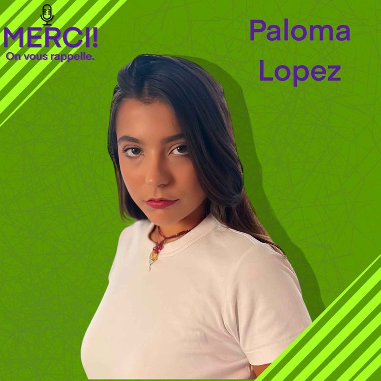 cover art for #28 INTERVIEW DE PALOMA LOPEZ, ACTRICE