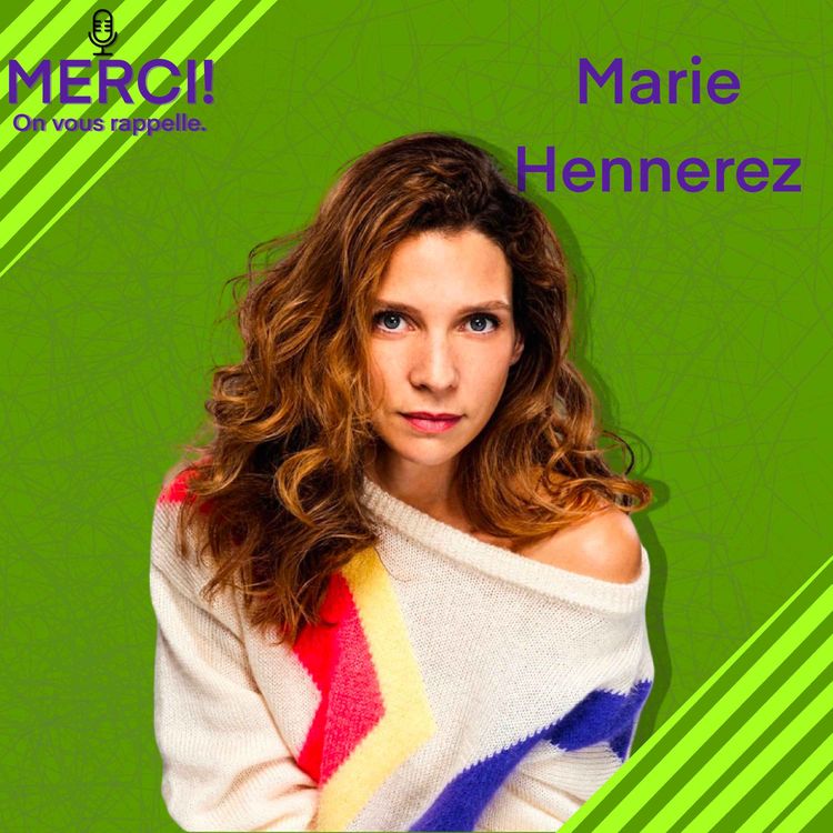 cover art for #31 INTERVIEW DE MARIE HENNEREZ, ACTRICE