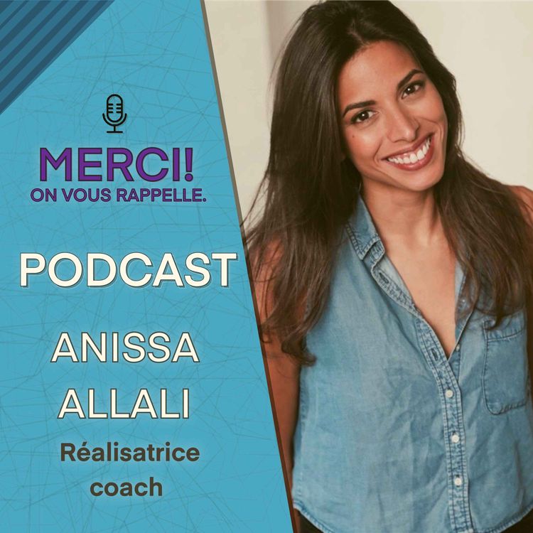 cover art for ANISSA ALLALI DIT TOUT : CASTING, RÉALISATION, COACHING… LES COULISSES DU CINÉMA
