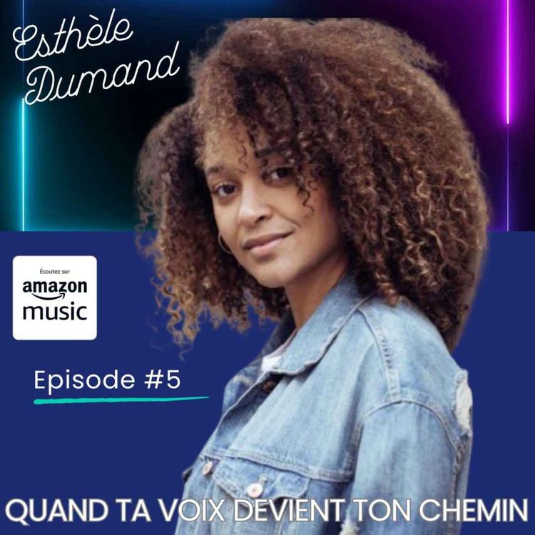 cover art for 🎙️ DOUBLAGE, THÉÂTRE, IA : LE PARCOURS SANS FILTRE D’ESTHÈLE DUMAND