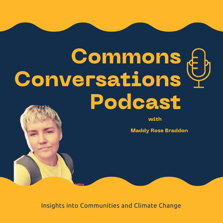 cover art for Insights into Communities and Climate Change with Maddy Rose Braddon
