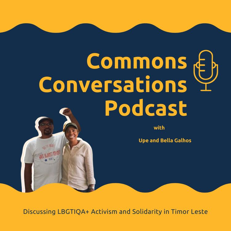 cover art for Discussing LBGTIQA+ Activism and Solidarity in Timor Leste with Upe and Bella Gahlos