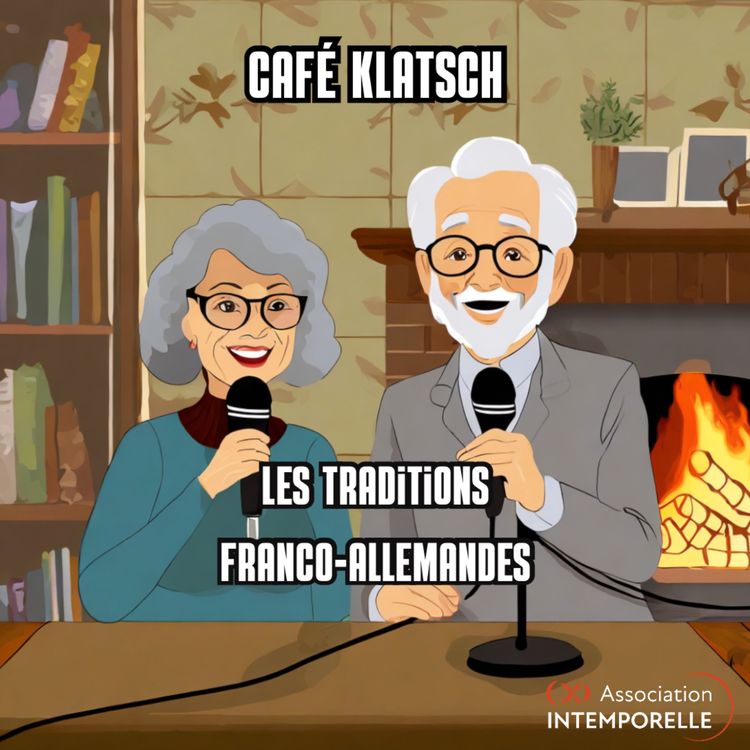 cover art for Un brin de causette - Podcast 2 : Les Traditions Franco-Allemandes