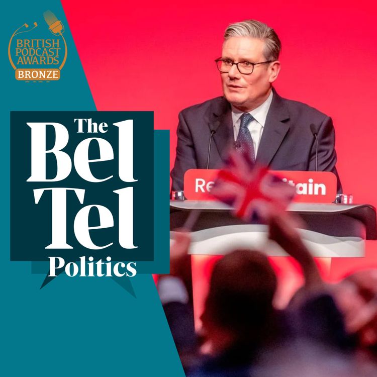 cover art for BelTel Politics: Irish signs, Labour snubs, the SDLP targeting Alliance, and will Farage eat the Tories? 