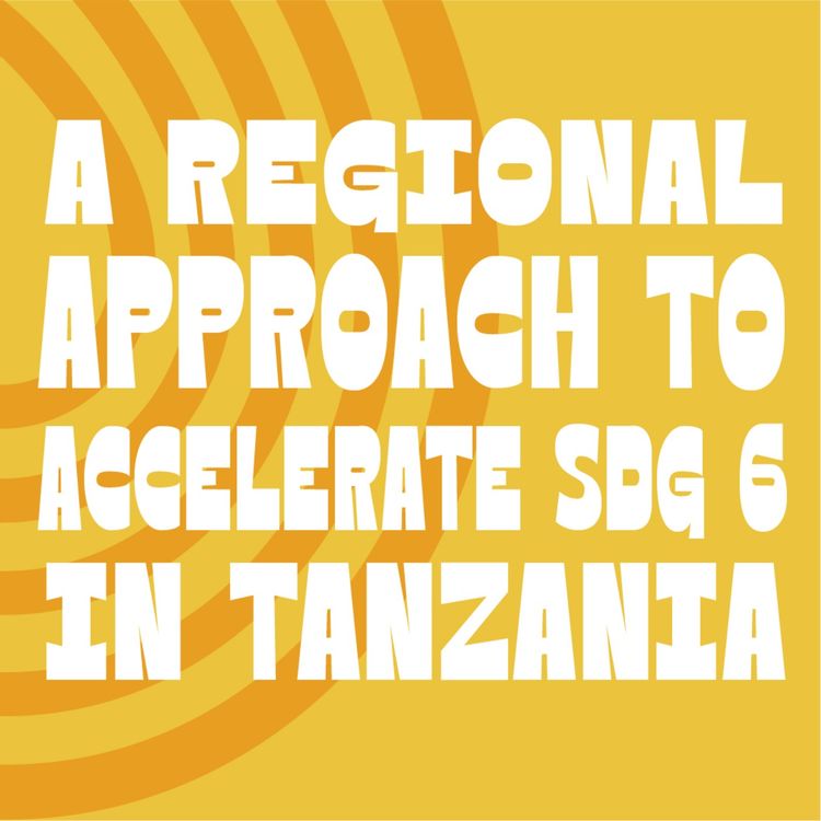 cover art for A regional approach to accelerate SDG 6 in Tanzania