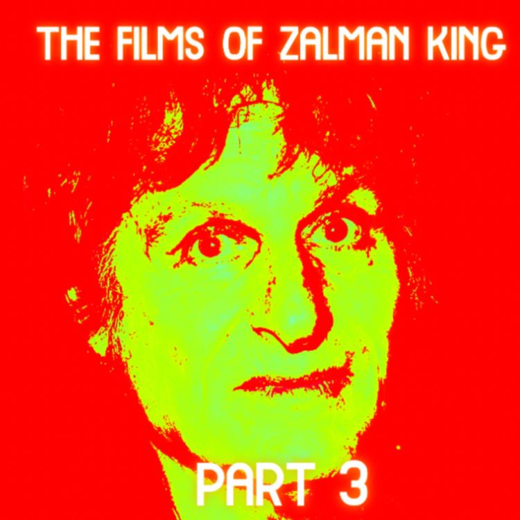 cover art for Episode 42: The Films of Zalman King with Fred Barrett - Part Three (The Ski Bum, Some Call It Loving, Body Language, Pleasure or Pain)