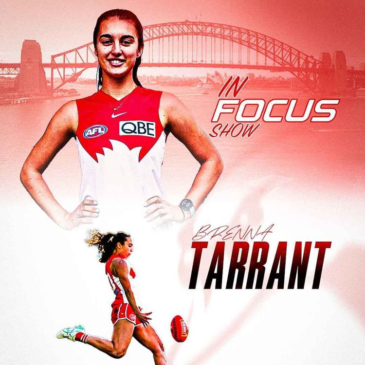 cover art for In Focus | 1-on-1 with Brenna Tarrant (Sydney Swans) 
