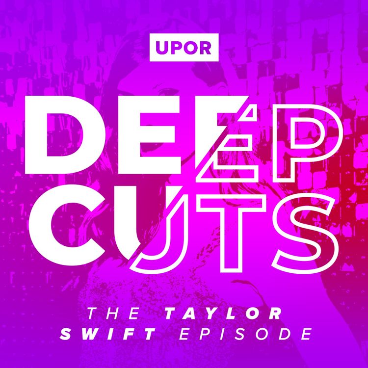 cover art for Underplayed or Overrated - S2E10 - Deep Cuts - The Taylor Swift Episode