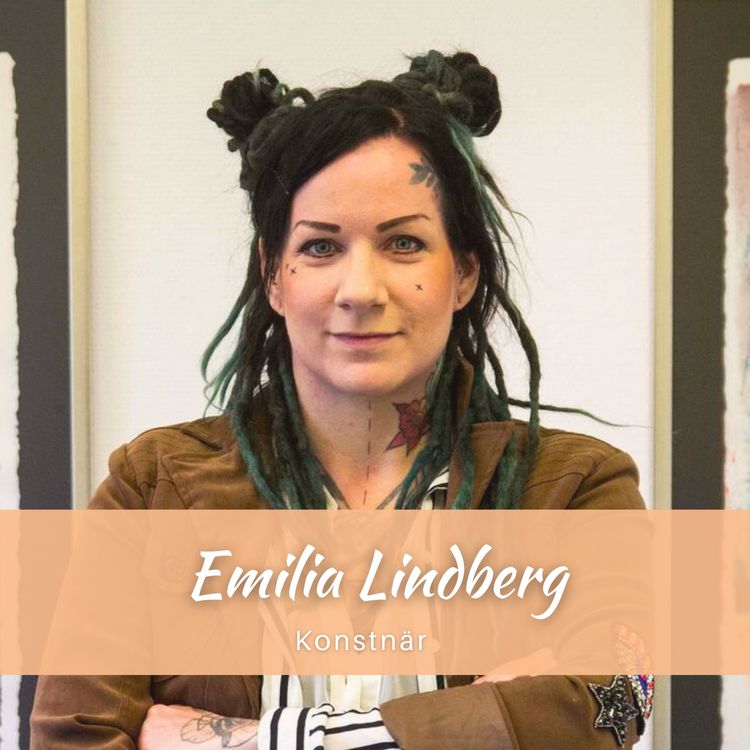 cover art for Emilia Lindberg: Konsten att skapa sitt drömliv, leva autentiskt och tro på att allt är möjligt