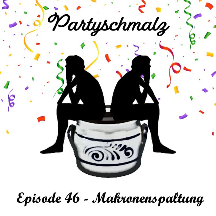 cover art for Episode 46 - Makronenspaltung