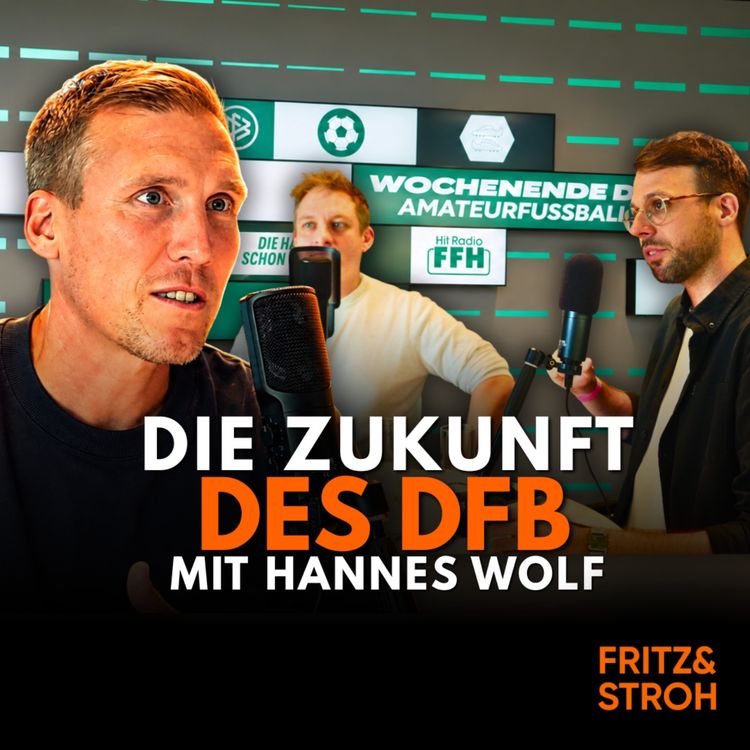 cover art for Wie werden wir wieder eine große Fussballnation? | Mit Gast Hannes Wolf | DFB