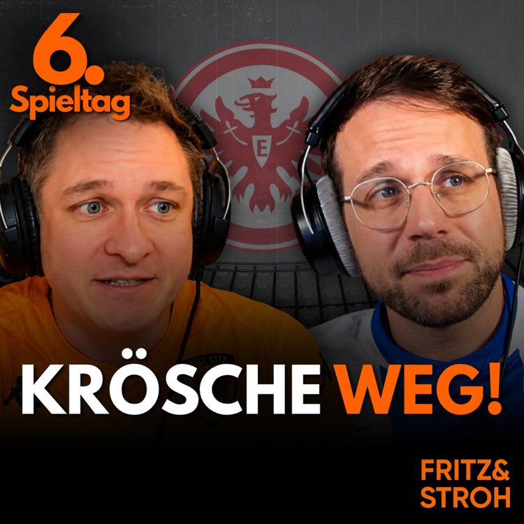 cover art for Krösche weg! Eintracht happy? | 6. Spieltag | Bundesliga | Saison 2026/2027 | Analyse