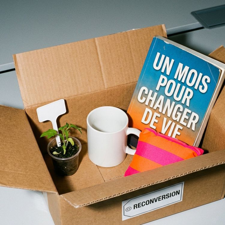 cover art for Reconversion : peut-on vraiment se permettre de changer de vie ?