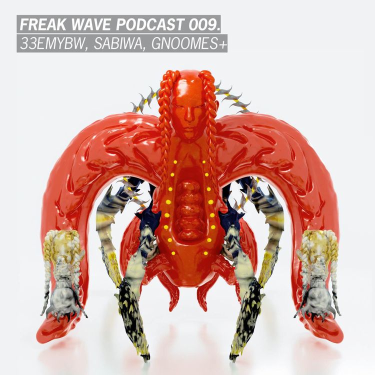 cover art for Freak Wave 009 - 33emybw, Sabiwa, Gnoomes +