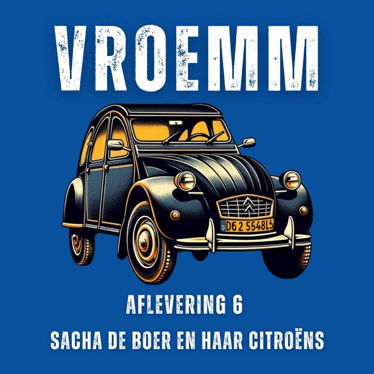 cover art for #6 – Citroën 2CV, Citroën C5 X, rij-impressie in Sicilië, auto’s testen bij de Gouden Koets, Range Rover van Queen Elizabeth & meer. Te gast: Sacha de Boer 