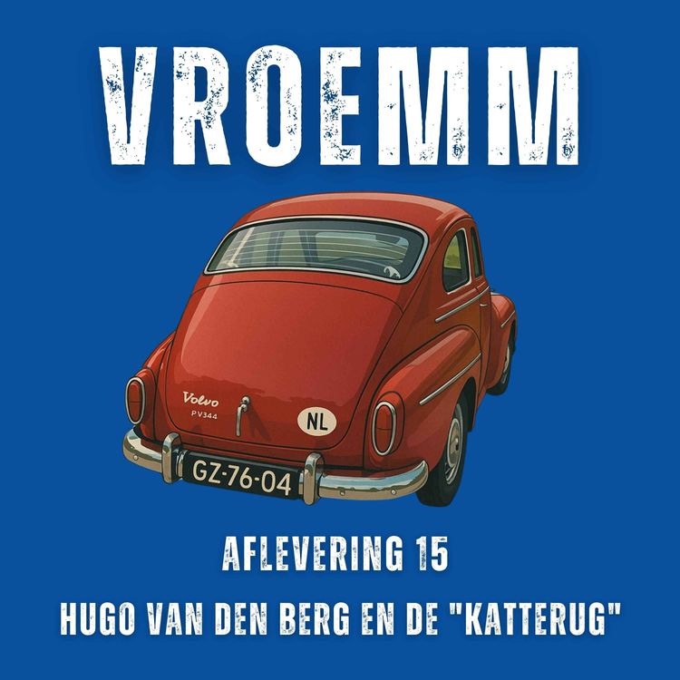 cover art for #15 – Sahara in een Eend, Volvo’s met verhalen en de Katterug naar de Noordkaap. Te gast: Hugo van den Berg