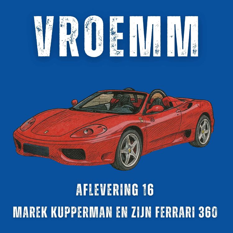 cover art for #16 – De Alfa die bleef, de Maserati die brak en een Ferrari voor elke dag. Te gast: Marek Kupperman