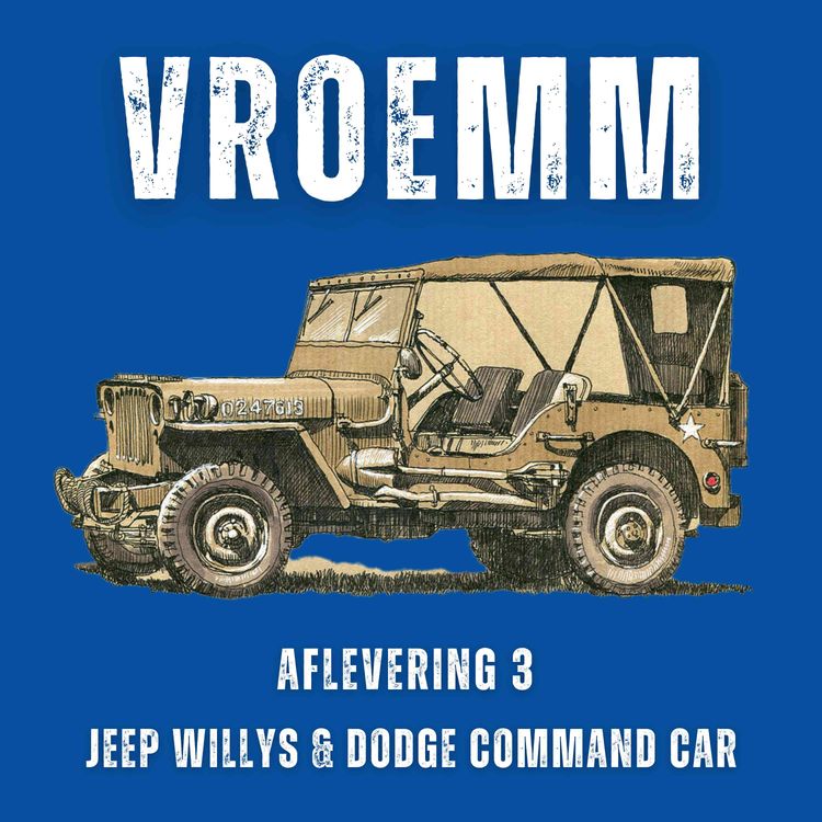 cover art for #3 – Jeep Willys, Dodge Command Car, rij-impressie met de Jeep Willys, het resultaat van de Palmen collectie, rally in Aerdenhout & meer. Te gast: Bauke Portanje