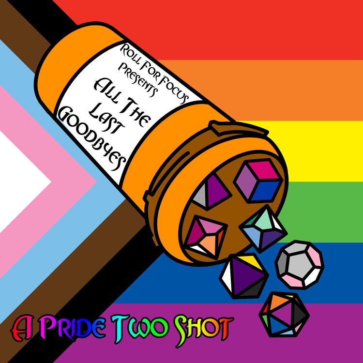 cover art for Pride One-Shot | All the Last Goodbyes Part One