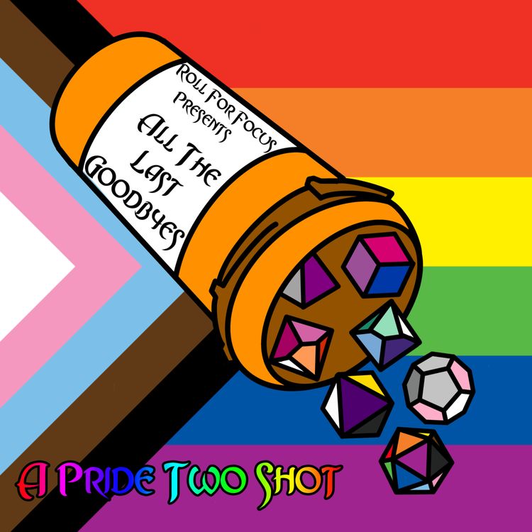 cover art for Pride One-Shot | All the Last Goodbyes Part Two