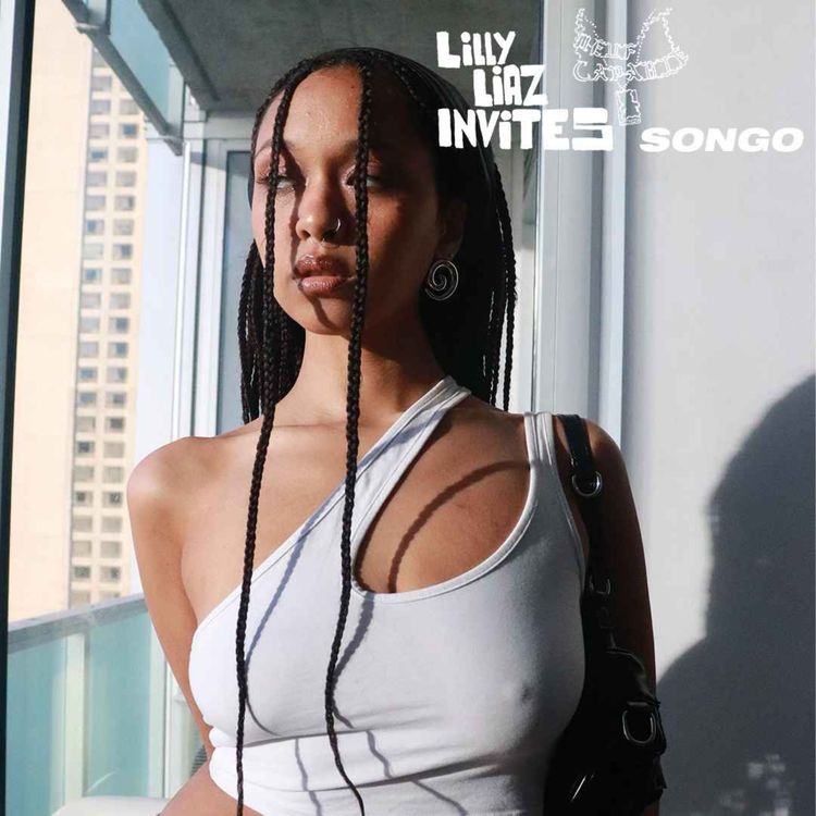 cover art for Meuf Capable x Lilly Liaz Invites: SONGO