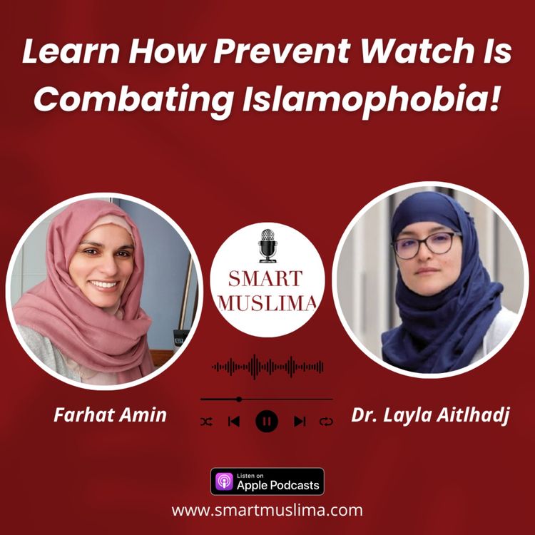 cover art for Dr. Layla Aitlhadj: Prevent Watch's Battle Against Islamophobia!