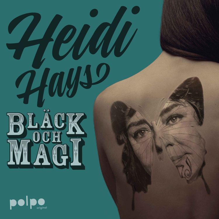 cover art for Välkommen till Heidi Hays Bläck och Magi