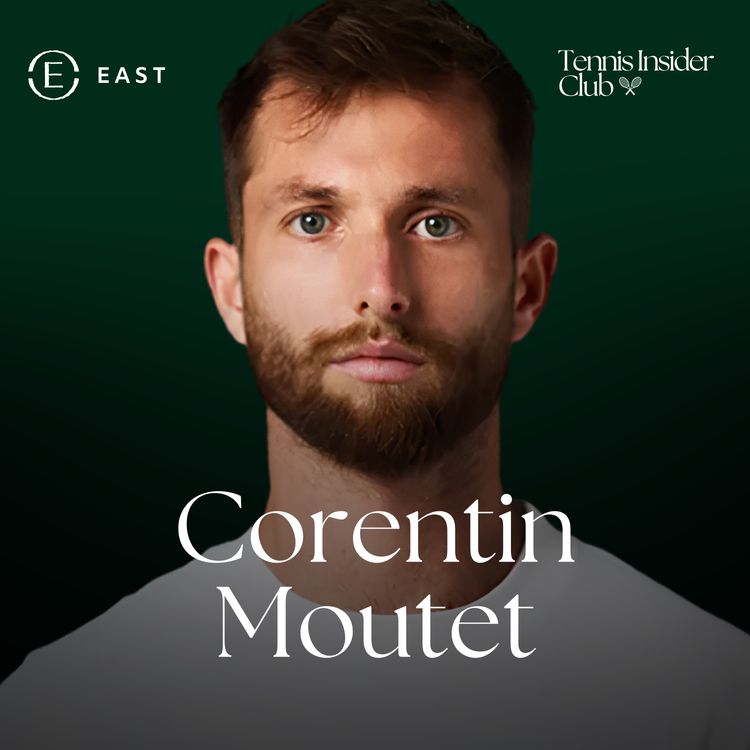cover art for Corentin Moutet on Winning, Anger and the Person Behind the Headlines