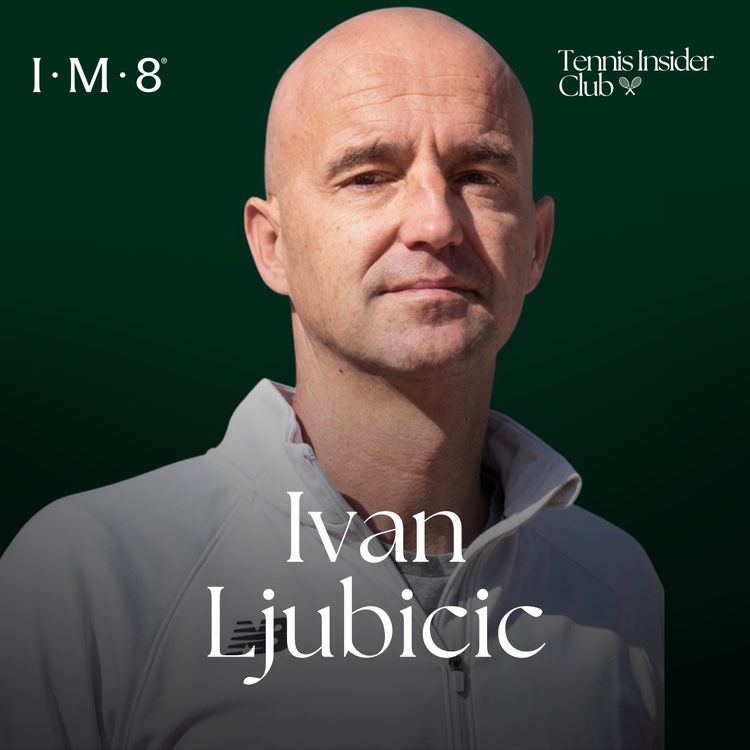 cover art for Ivan Ljubicic: How to Raise a Champion Without Breaking Them