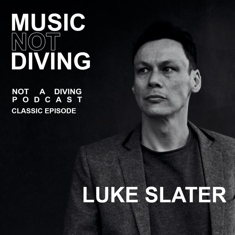cover art for Classic Episode: Luke Slater on techno, acid house, and Berlin