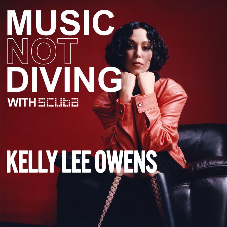 cover art for #018 Kelly Lee Owens on haunted hotels, tiny venues, and the value of music