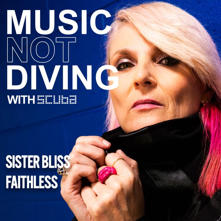 cover art for #037 Sister Bliss: Faithless after Maxi, raving in the 90s, and the power of a global hit