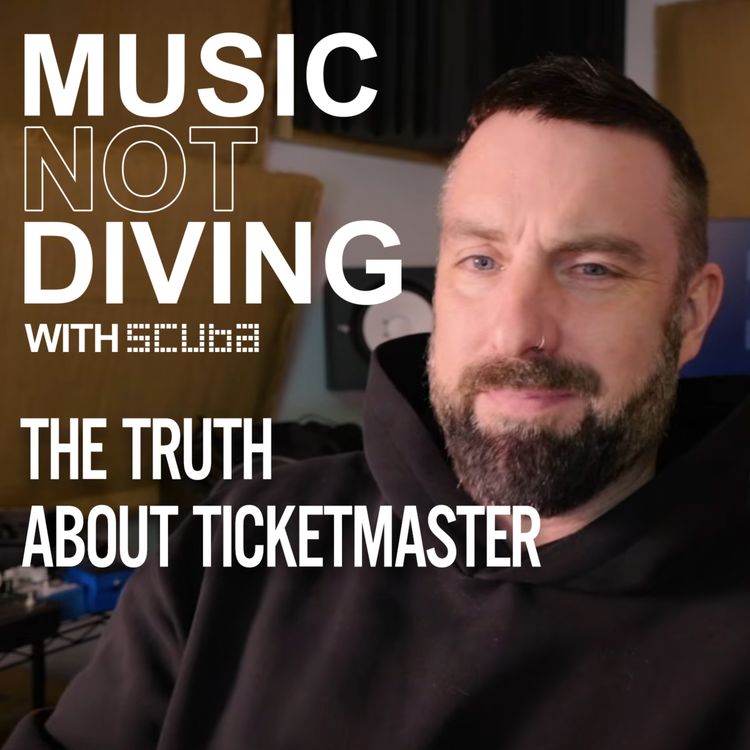 cover art for #46 The truth about Ticketmaster, and why Chaotic Good's unscrupulous marketing campaigns are actually good for music