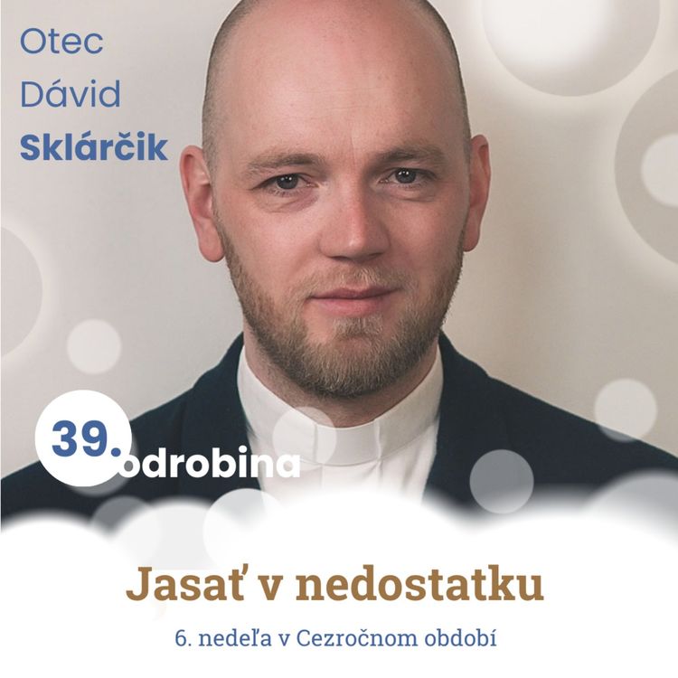 cover art for Odrobina 39 - Otec Dávid Sklárčik
