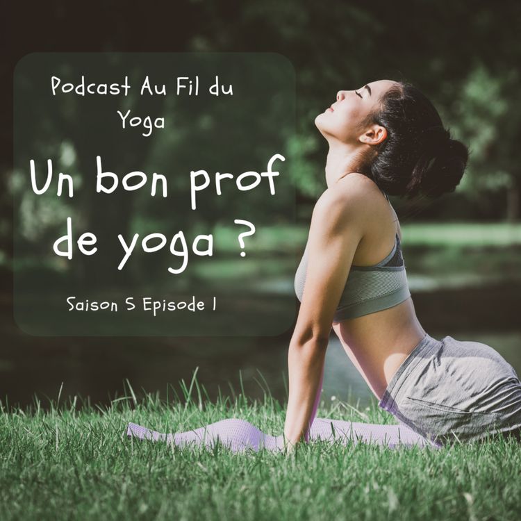 cover art for S5E1 - Un bon prof de yoga ? 