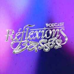 cover art for Réflexions Basses Podcast