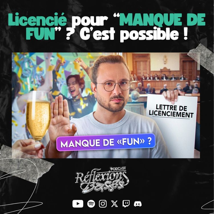 cover art for L’histoire (et la vengeance historique) du salarié licencié pour “manque de fun”