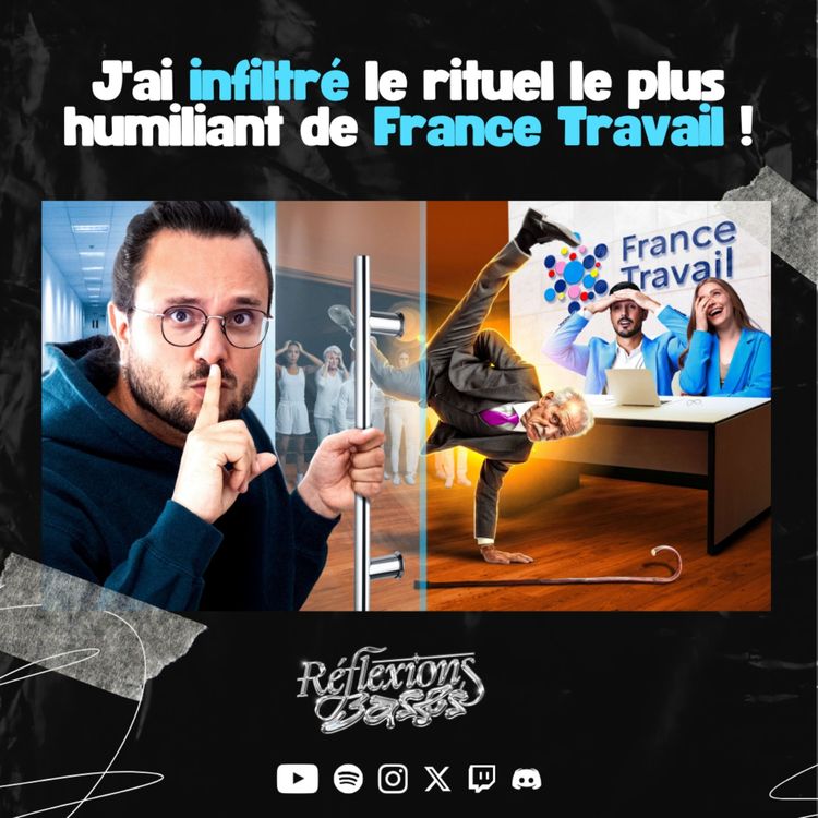 cover art for J'ai infiltré le rituel le plus HUMILIANT de France Travail (du BREAKDANCE ???)