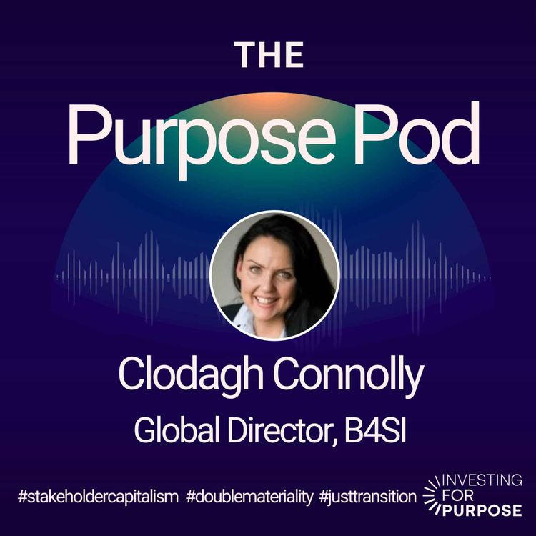 cover art for Clodagh Connolly of Business for Societal Impact on engaging corporates to maximise their positive social impact